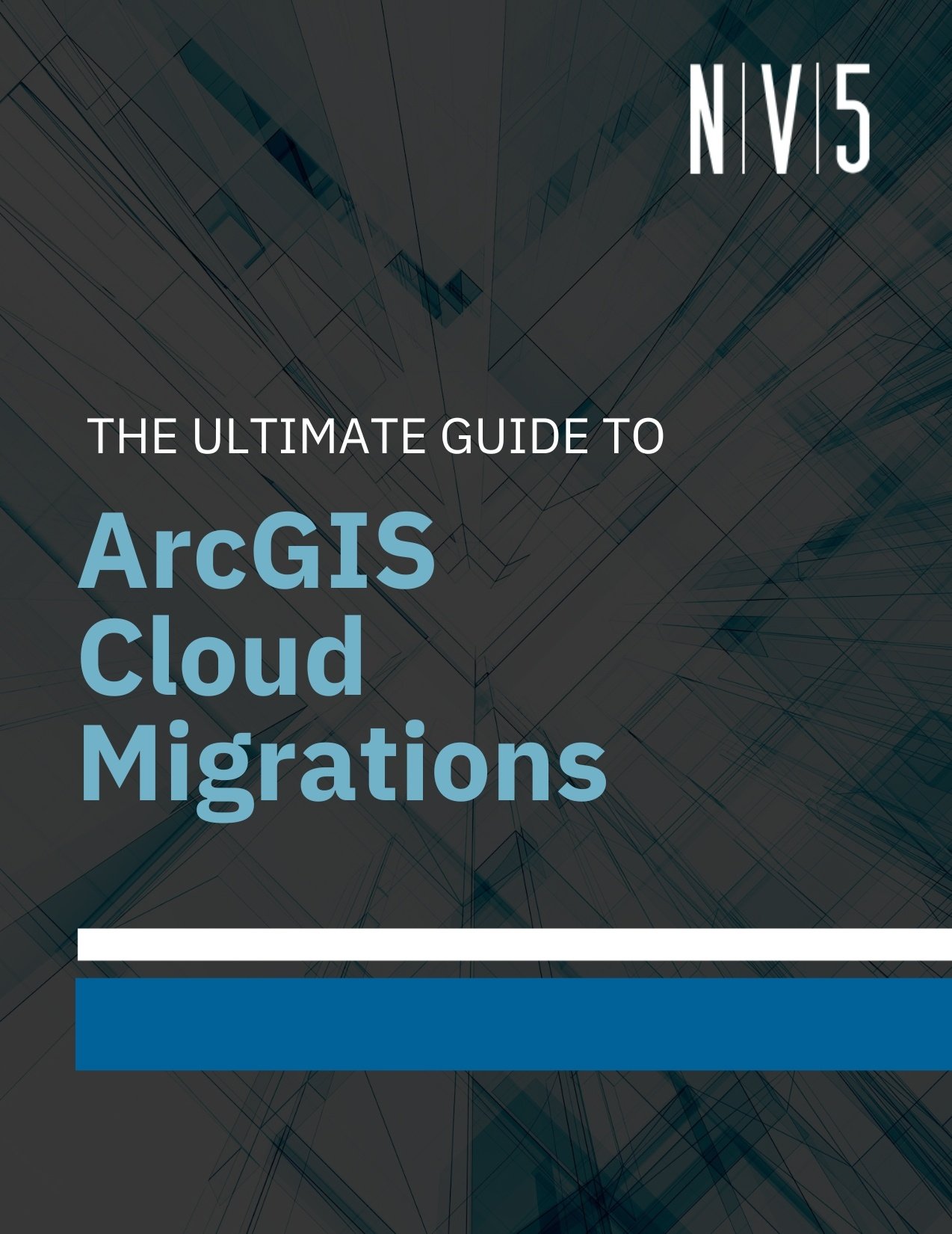 The Ultimate Guide to ArcGIS Cloud Migrations Guide Cover